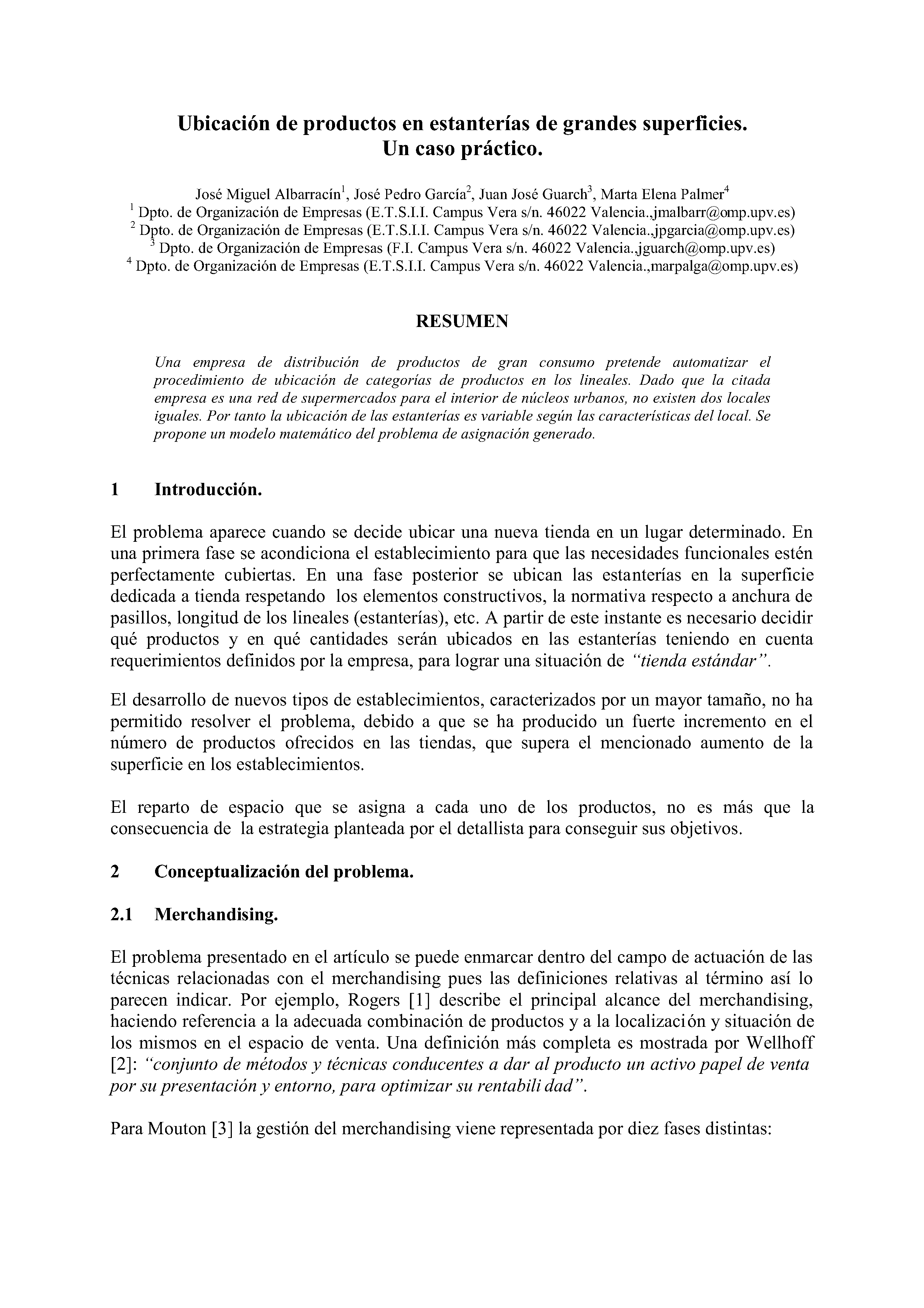 Ubicación de productos en estanterías de grandes superficies. Un caso práctico.