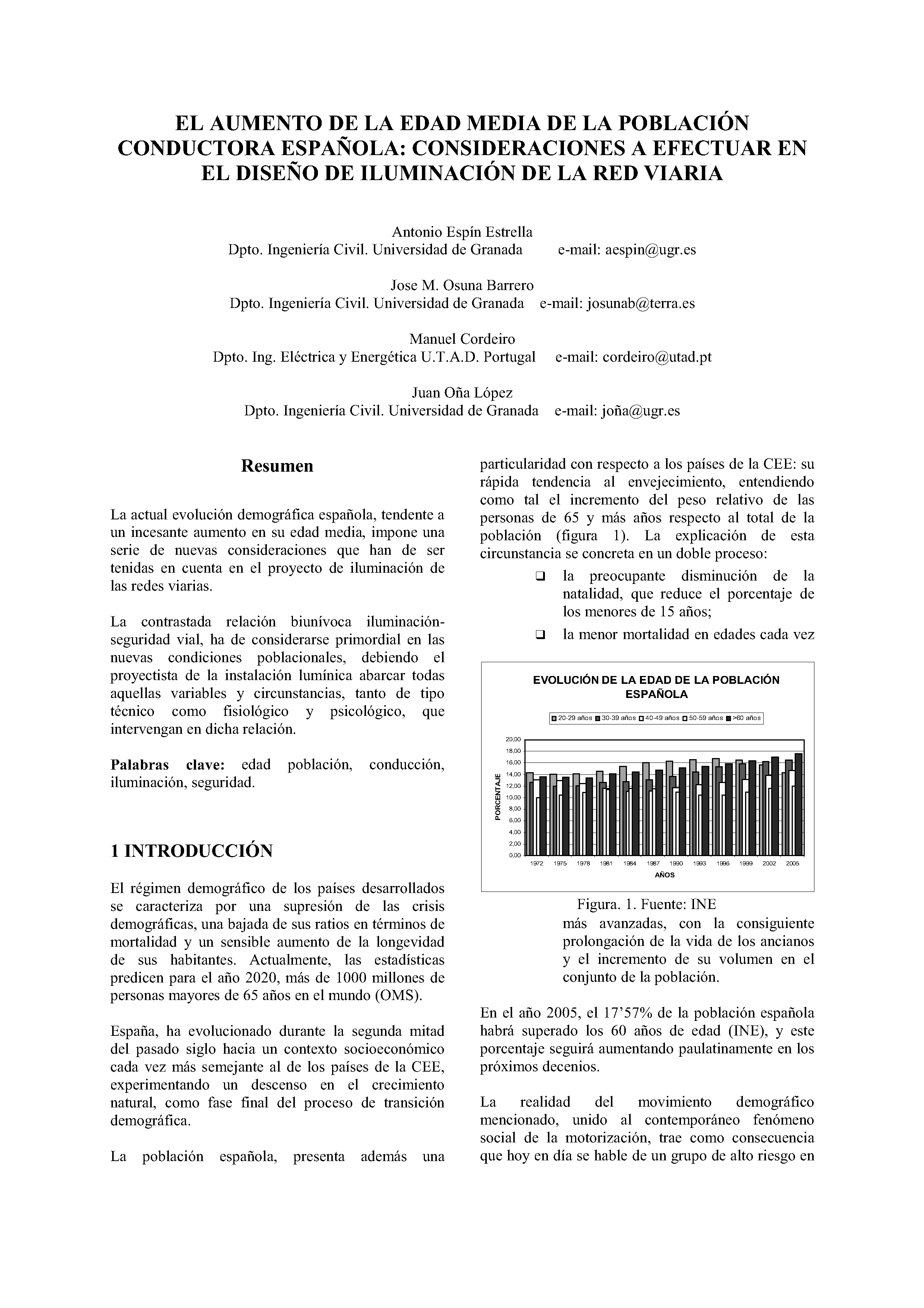 EL AUMENTO DE LA EDAD MEDIA DE LA POBLACIÓN CONDUCTORA ESPAÑOLA: CONSIDERACIONES A EFECTUAR EN EL DISEÑO DE ILUMINACIÓN DE LA RED VIARIA