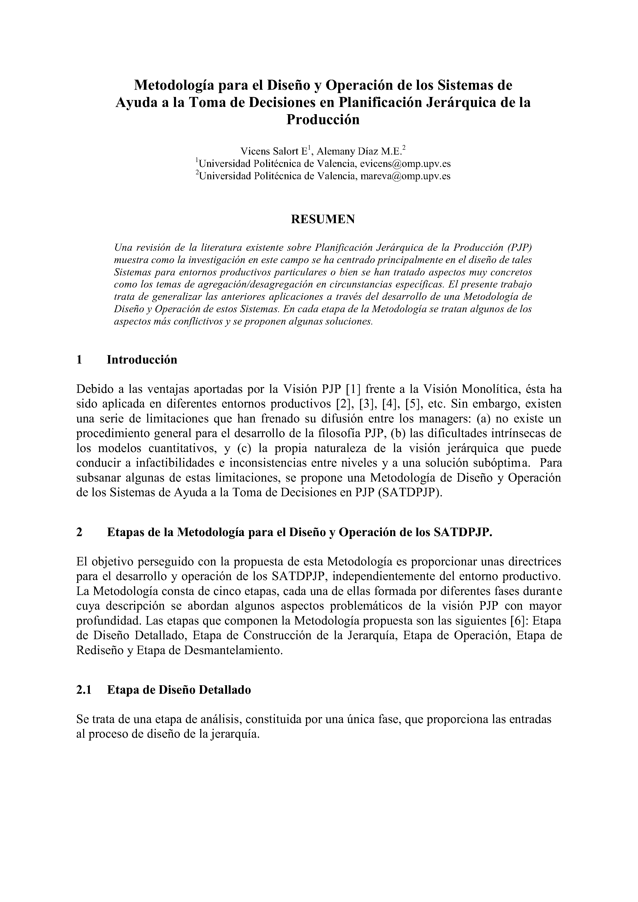 Metodología para el Diseño y Operación de los Sistemas de Ayuda a la Toma de Decisiones en Planificación Jerárquica de la Producción