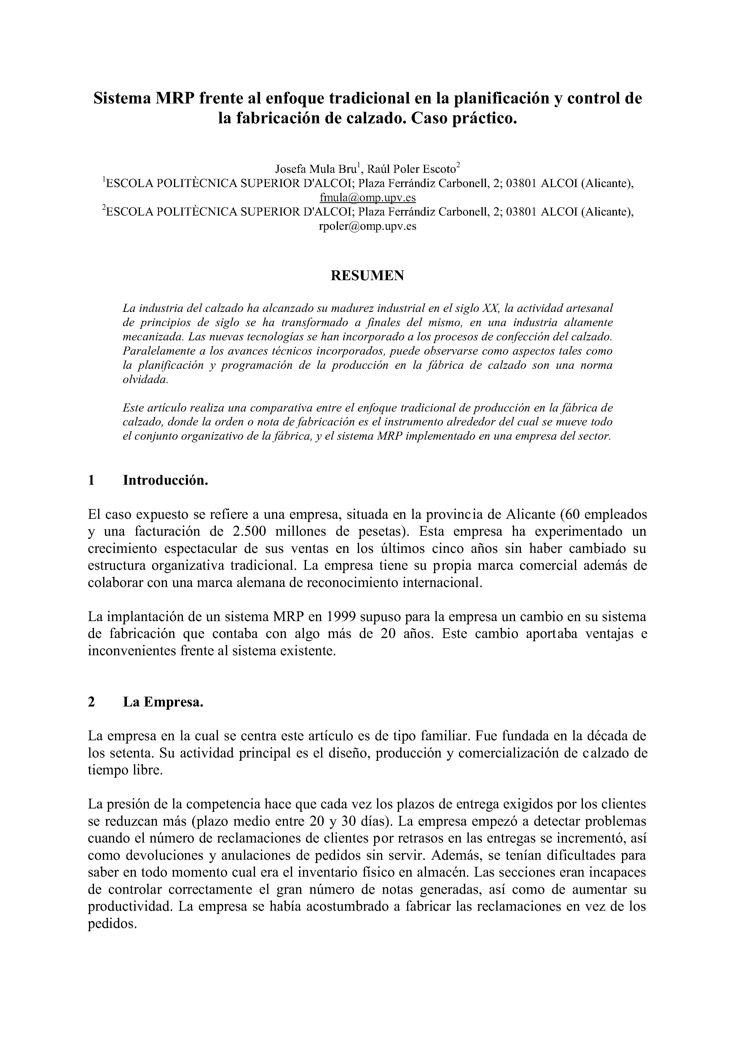 Sistema MRP frente al enfoque tradicional en la planificación y control de la fabricación de calzado. Caso práctico.