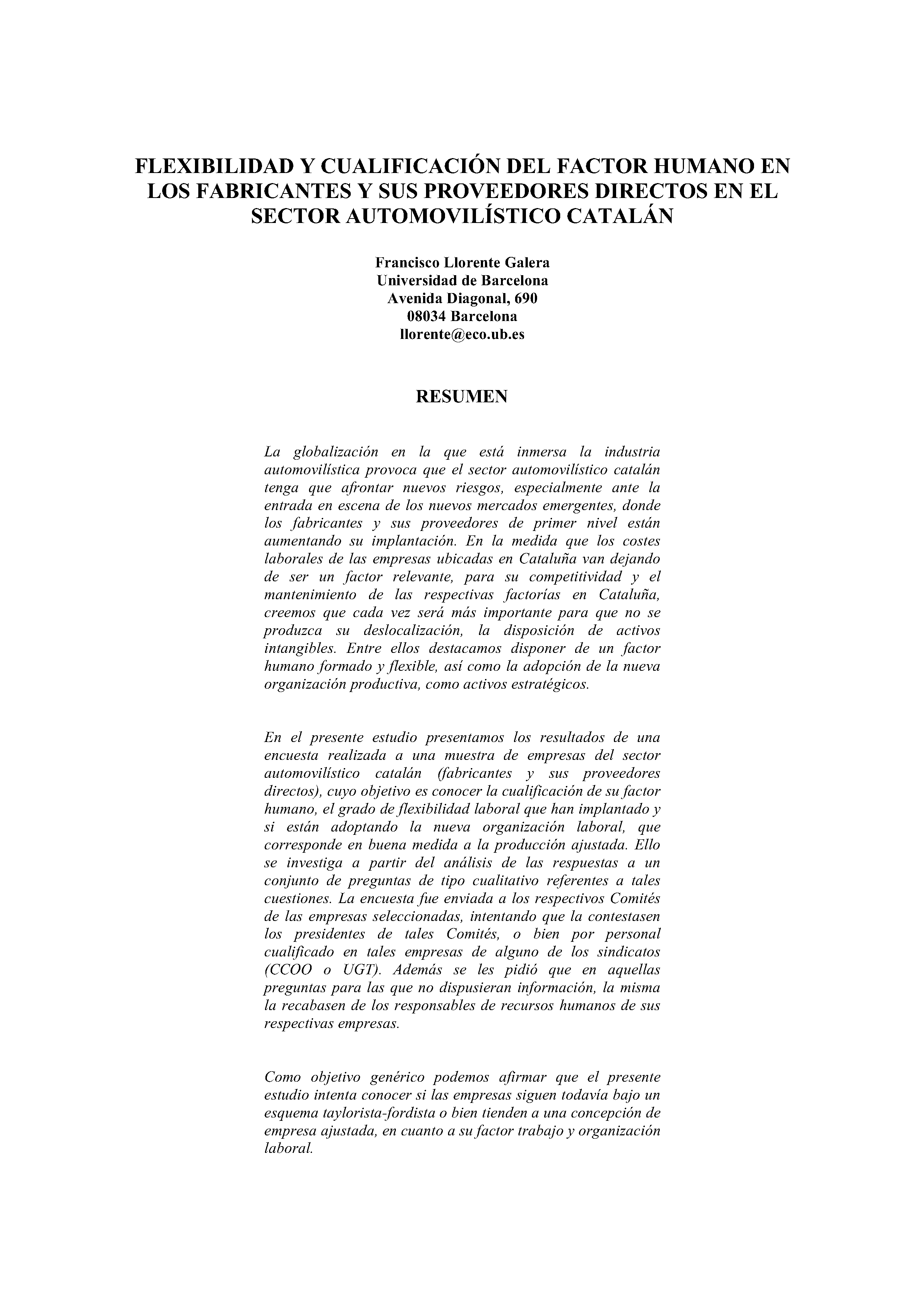 FLEXIBILIDAD Y CUALIEICACION DEL FACTOR HUMANO EN LOS FABRICANTES Y SUS PROVEEDORES DIRECTOS EN EL SECTOR AUTOMOVILÍSTICO CATALÁN