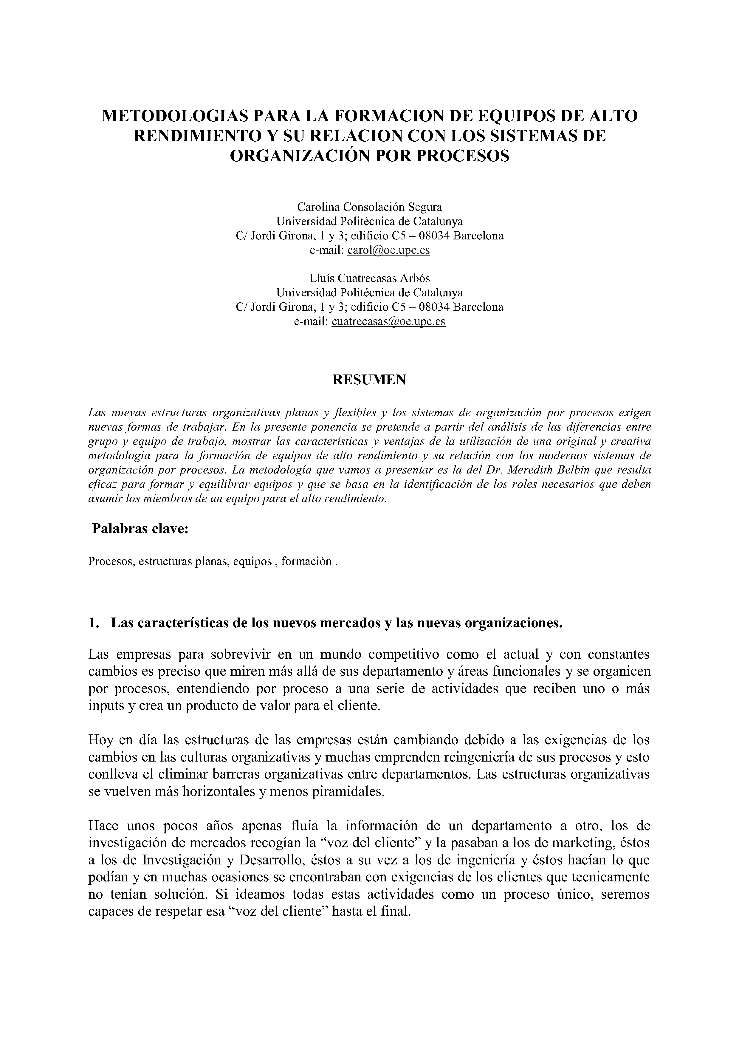 METODOLOGIAS PARA LA FORMACION DE EQUIPOS DE ALTO RENDIMIENTO Y SU RELACION CON LOS SISTEMAS DE ORGANIZACION POR PROCESOS