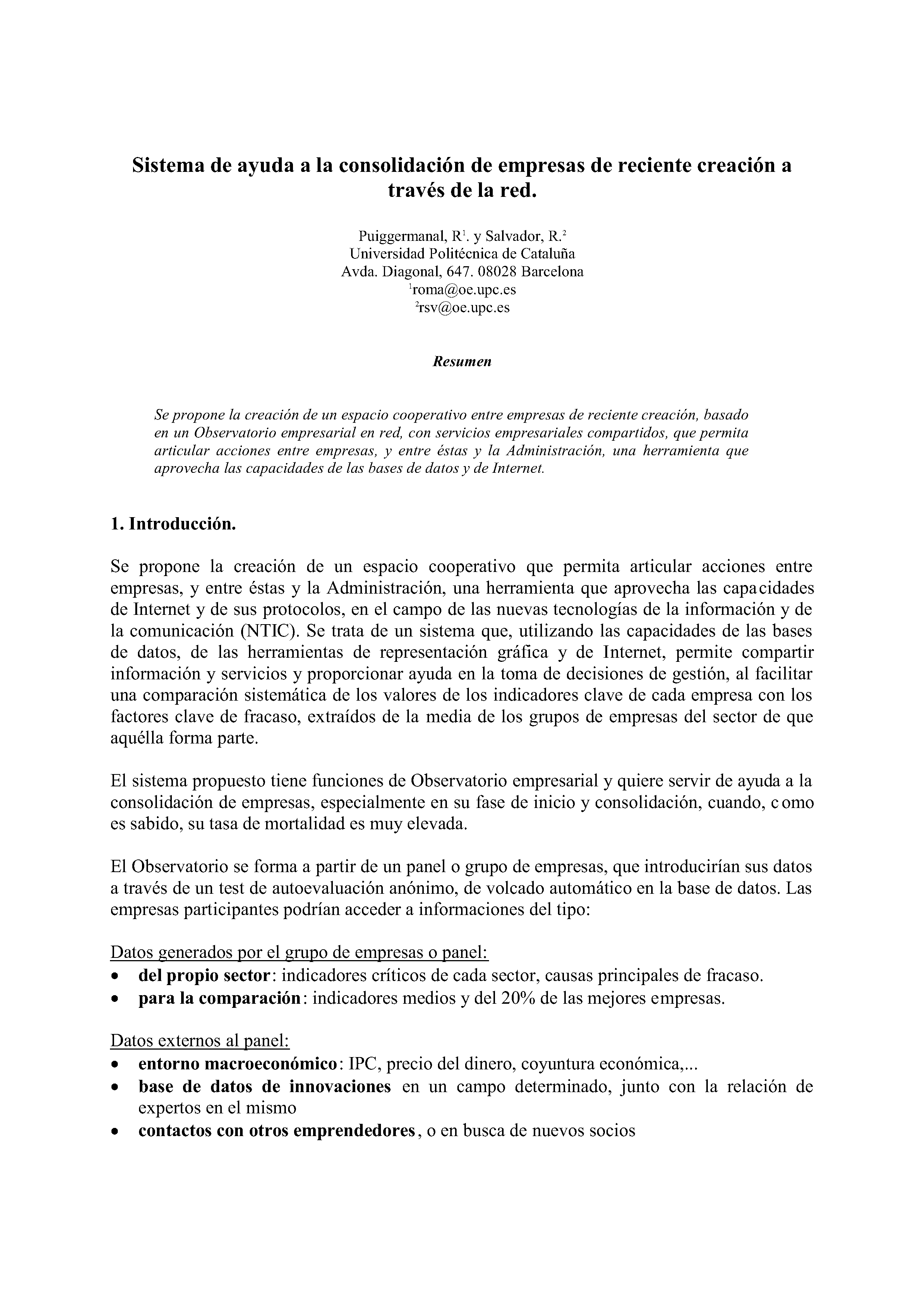 Sistema de ayuda a la consolidación de empresas de reciente creación a través de la red.