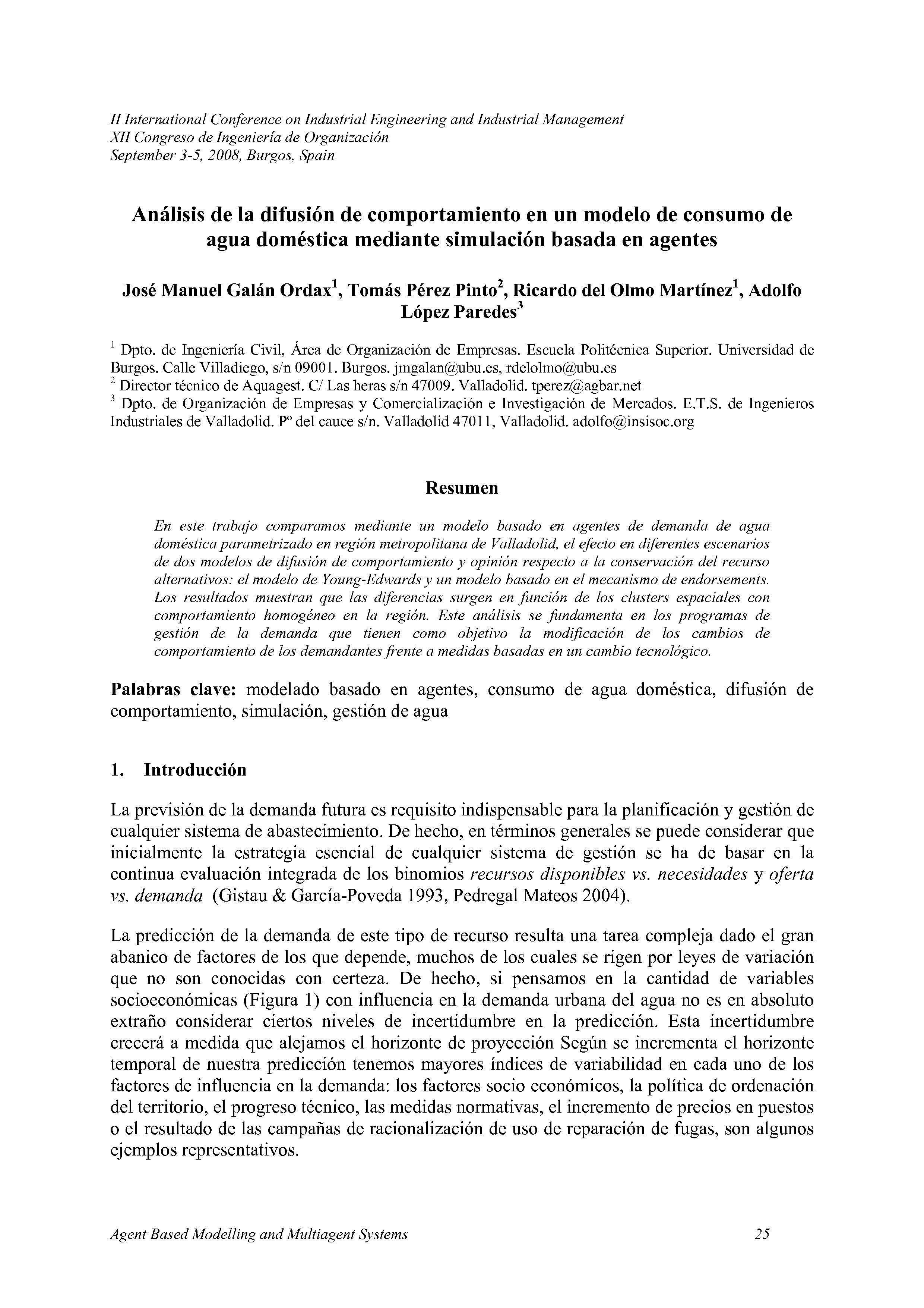 Análisis de la difusión de comportamiento en un modelo de consumo de
agua doméstica mediante simulación basada en agentes